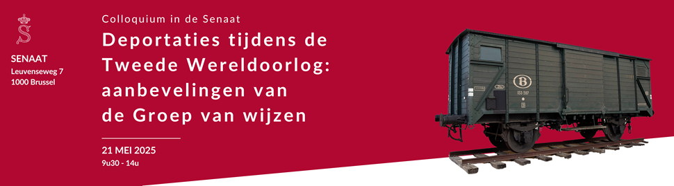 Colloquium - Deportaties tijdens de Tweede Wereldoorlog: aanbevelingen van de Groep van wijzen