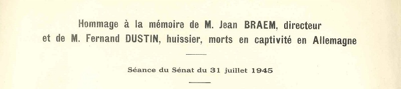 Le Sénat rend hommage à Jean Braem ainsi qu'à Fernand Dustin – tirage à part des Annales du 31 juillet 1945